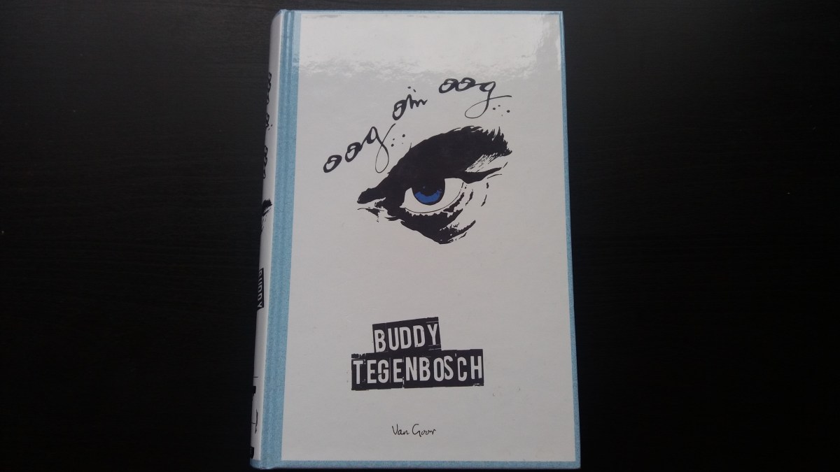 Recensie | Oog om oog – Buddy Tegenbosch – Tekstbureau Bookalicious Journey